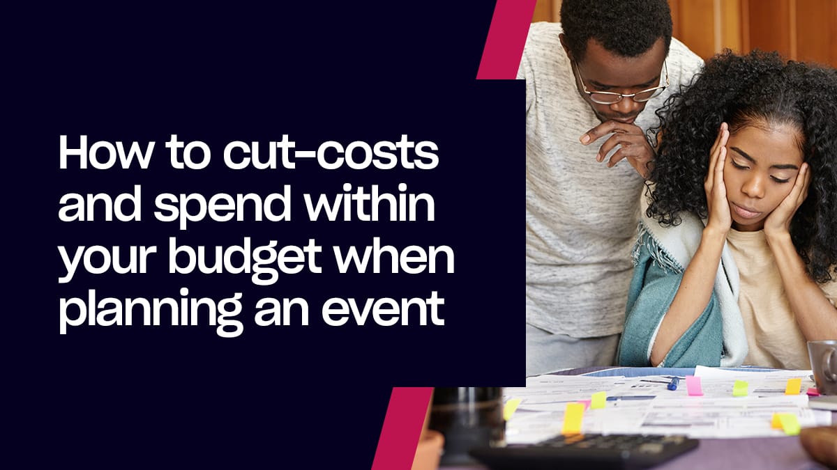 5 ways to cut down your event budget