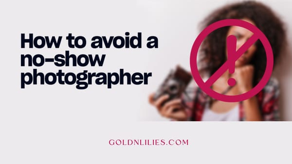 How to avoid a no-show photographer