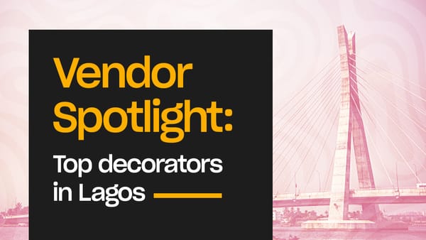 Vendor Spotlight: Top Decorators in Lagos